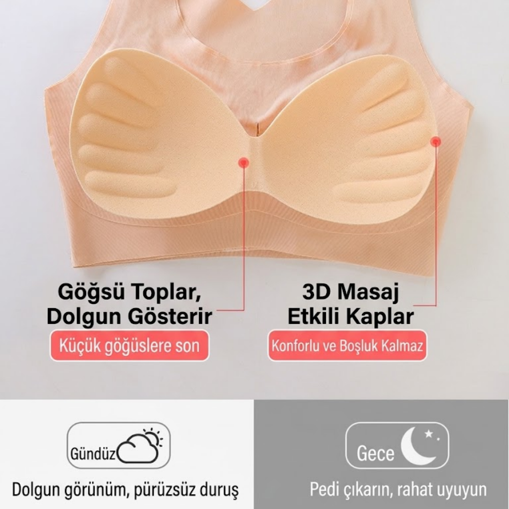 Velossa 3D destekli dikişsiz sütyen, göğsü toparlayan ve dolgun gösteren konforlu tasarım, boşluk yapmayan yapı.